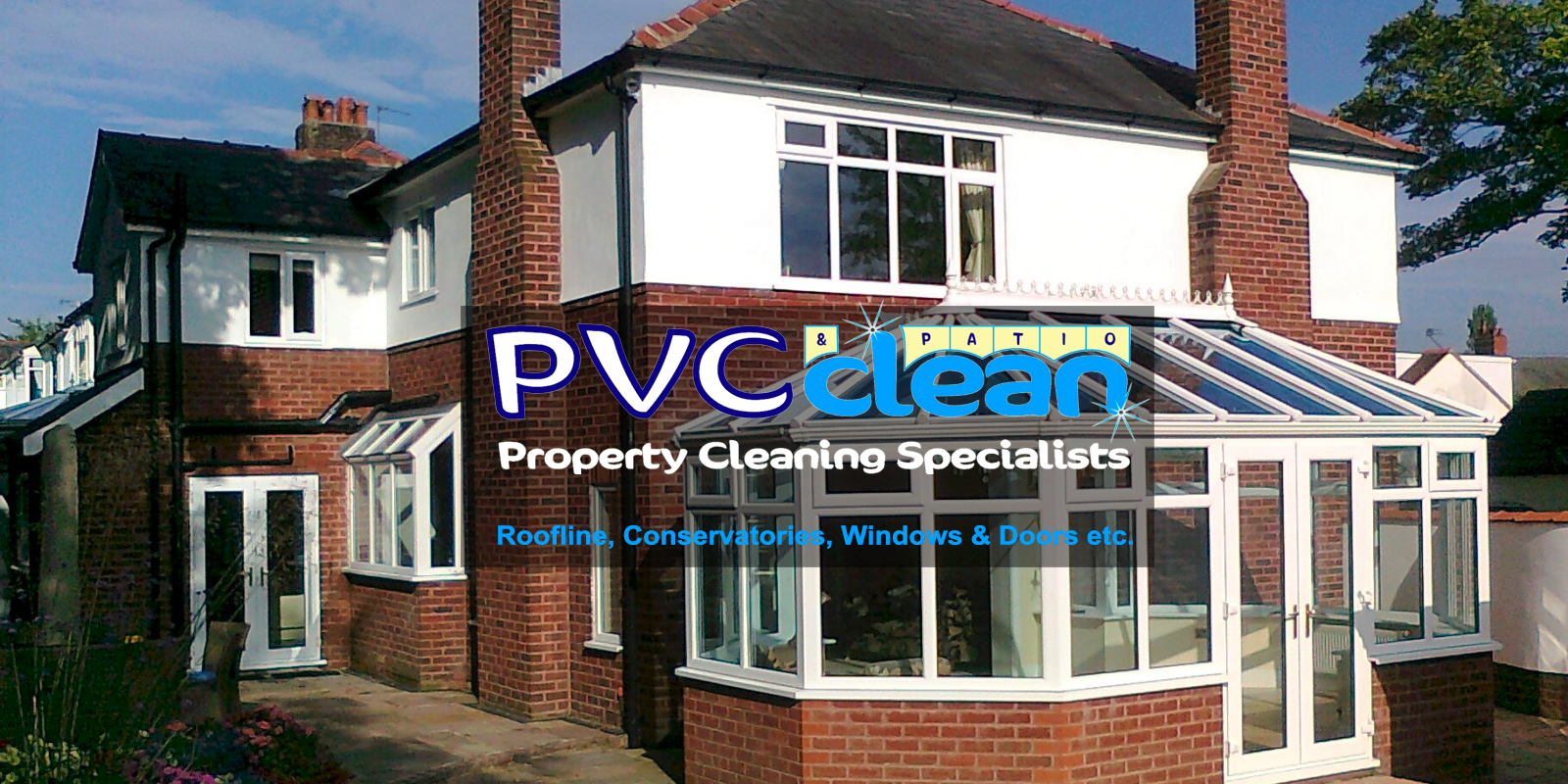 PVC Clean Rooflines, conservatories, windows and doors